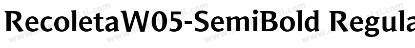 RecoletaW05-SemiBold Regular字体转换